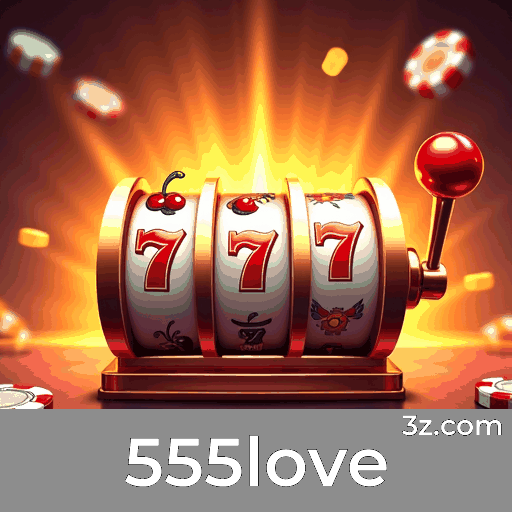 555love: Aposte com Facilidade e Funcionalidade Completa